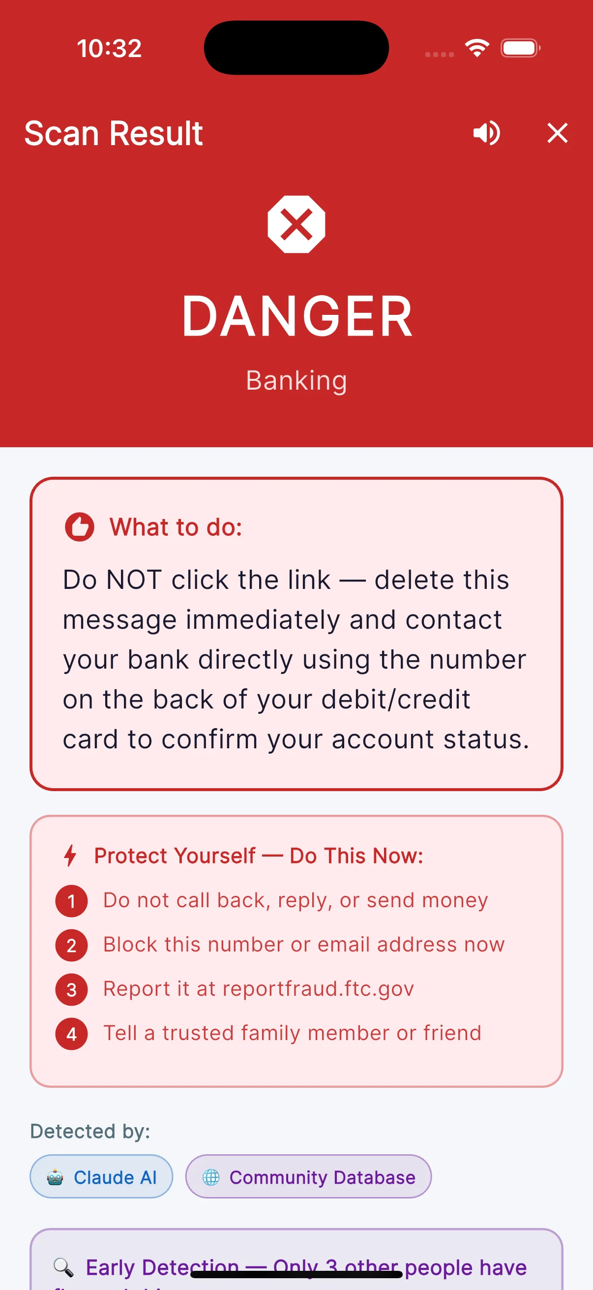 Scan Result screen — DANGER verdict on a fake banking text, Banking category, a What to do card, and Detected by: Claude AI · Community Database